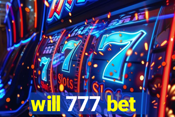 will 777 bet